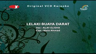 Lelaki Buaya Darat (Disco) - Alay Elisha (HQ Karaoke Video)