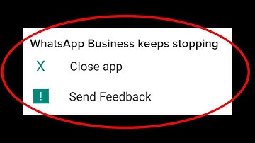 How To Fix WhatsApp Business Keeps Stopping Error In Android Mobile