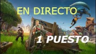 FORTNITE (DIRECTO) 1 POSICION en Solitario