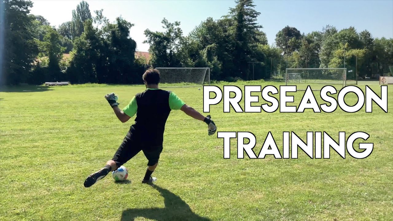 HOW DO PRO GOALKEEPERS TRAIN DURING PRESEASON ? YouTube