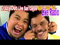 CRAZY DUO LIVE SAN CARLOS CITY SPECIAL THANKS #LIKE #RADIO WITH THE  PARTICIPATION OF OUR LGU.
