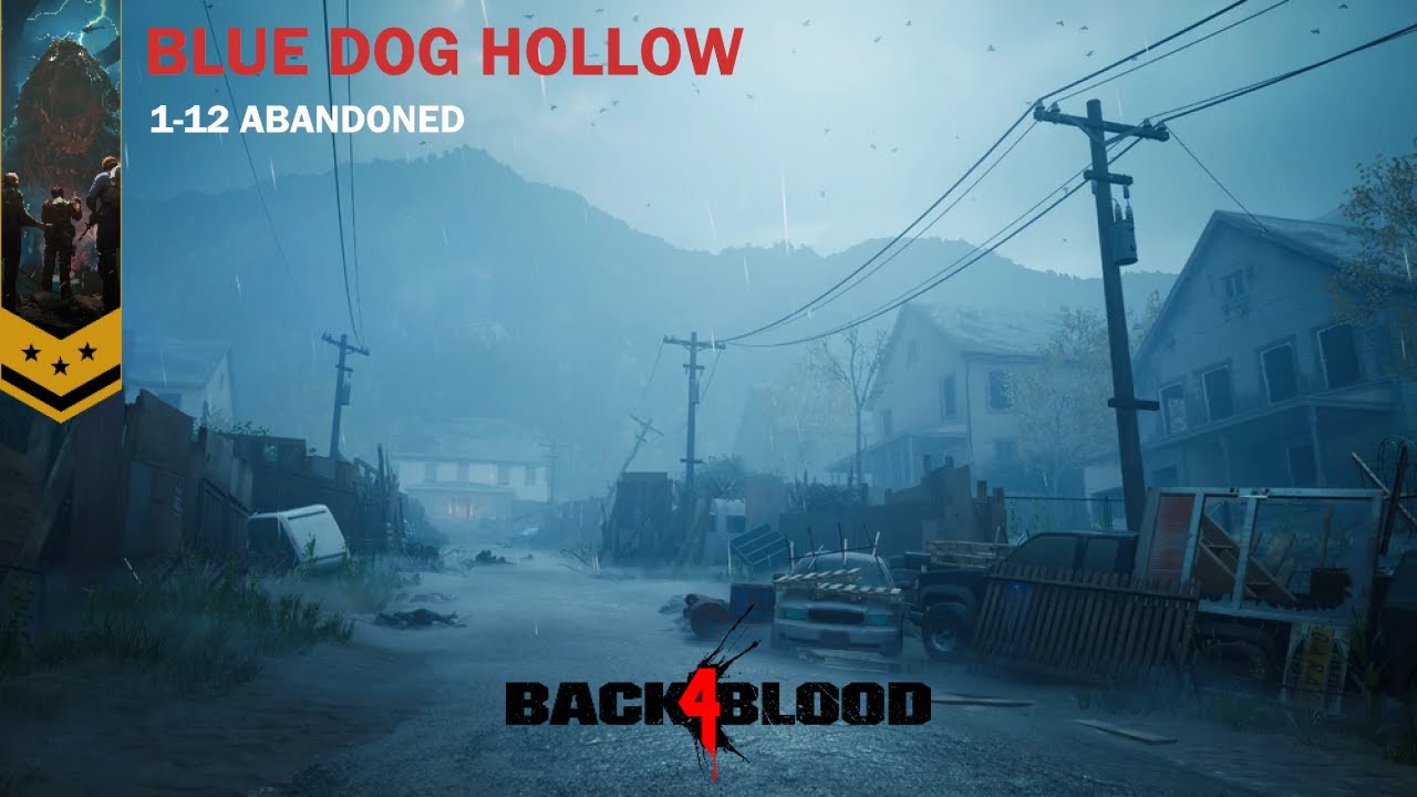 Back 4 Blood - Blue Dog Hollow - Abandoned Nightmare Solo