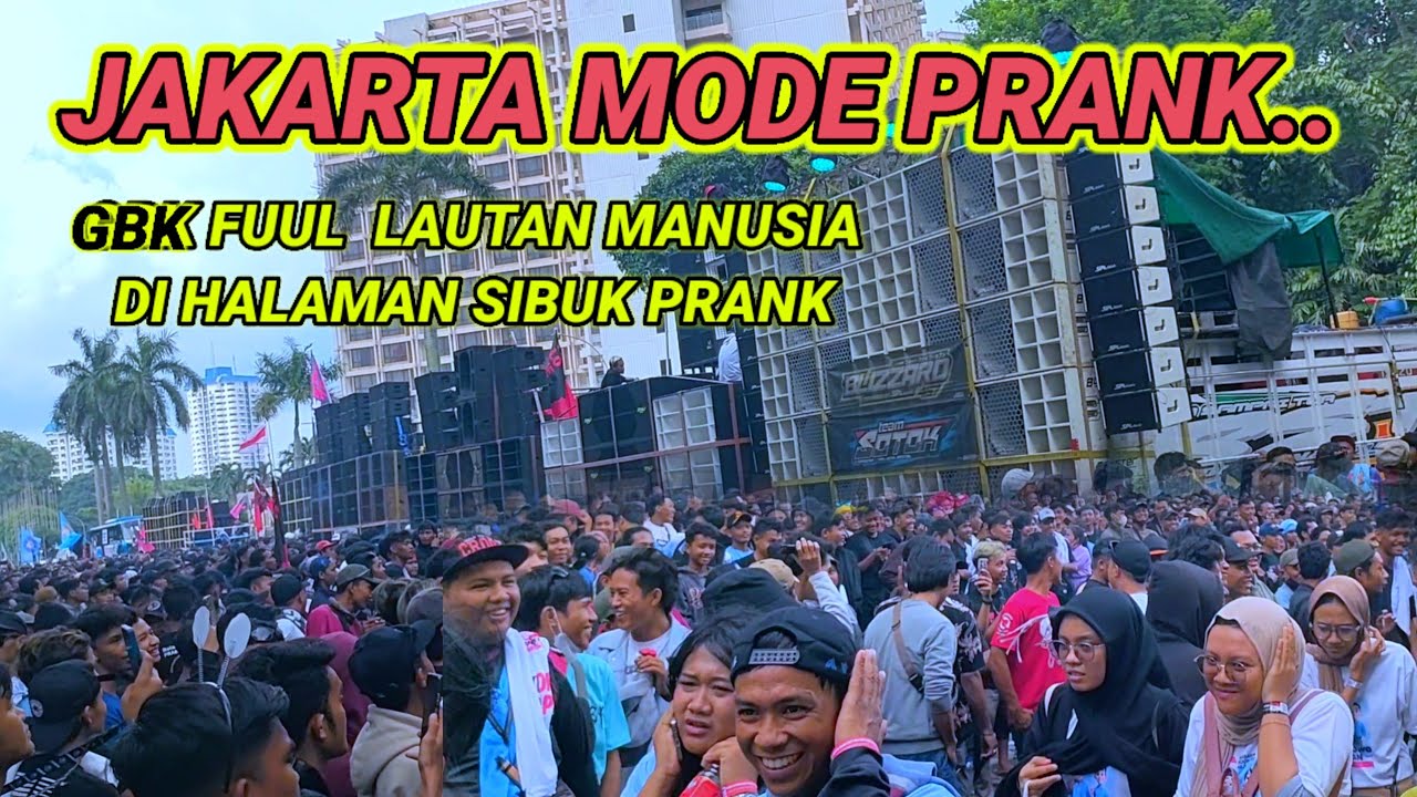 JAKARTA MODE PRANK,DI DALAM STADION GBK KONSER DEWA DI KUAR STADION SOUND HOREG MODE PRANK