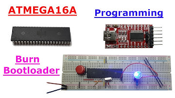 Using ATMEGA16A(Bootloader, Programming) برمجة ATMEGA16A  وتحميل البوت لودر عليه