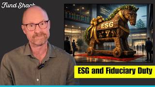 How ESG Destroyed Fiduciary Duty | Series Part 1 of 3