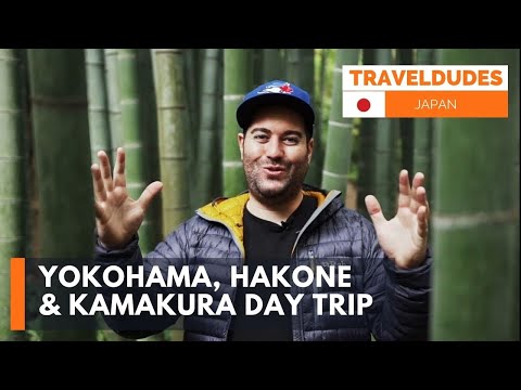 Day trip to Yokohama, Hakone and Kamakura, Japan [easy day trip from Tokyo]