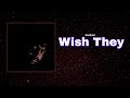 Profile Picture of Neallord - Wish They [Official Visualizer]