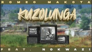 Kuzolunga - Romeo Makota feat. Nokwazi (Radio Edit)