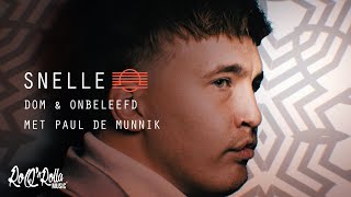 Смотреть клип Snelle, Paul De Munnik - Dom & Onbeleefd