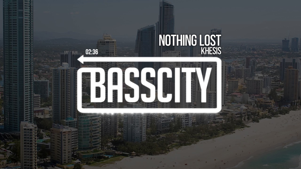 Khesis - Nothing Lost