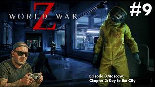 WORLD WAR Z #9 Episode 3:Moscow - Key to the City | Plyn jako řešení | @MIMOchodem_cz |
