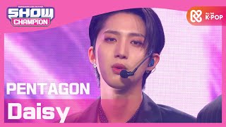 [Show Champion] 펜타곤 - 데이지 (PENTAGON - Daisy) l EP.377