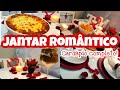 JANTAR COMPLETO ROMÂNTICO PARA O DIA DOS NAMORADOS | EM CASA + DECORAÇÃO LINDA!