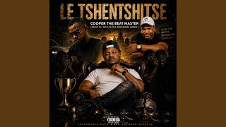 Le Tshentshitse (feat. Dj Sccalo & Daymon April)