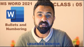 Bullets & Numbering : Legends Mentor MS Word Class 5