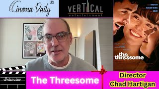 3 Things I Learned from The Threesome's Director Chad Hartigan