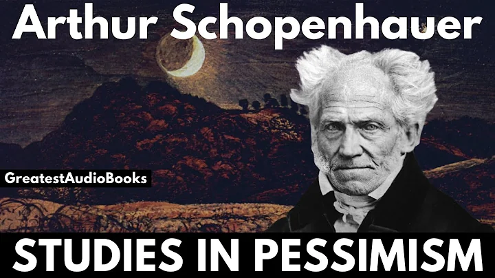 STUDIES IN PESSIMISM by Arthur Schopenhauer - FULL...