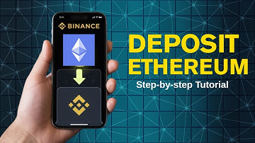 How to Deposit Ethereum (ETH) on Binance - Step-by-step Tutorial for Beginners