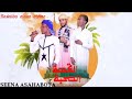 New Nashiidaa Haaraya Seenaa Sahaabota New Nashiidaa Haaraya Seenaa Sahaabota