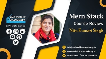 MERN Stack Course Review | Webskitters Academy- Nitu Kumari Singh