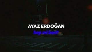 Ayaz Erdoğan - Hep Mi Ben? 