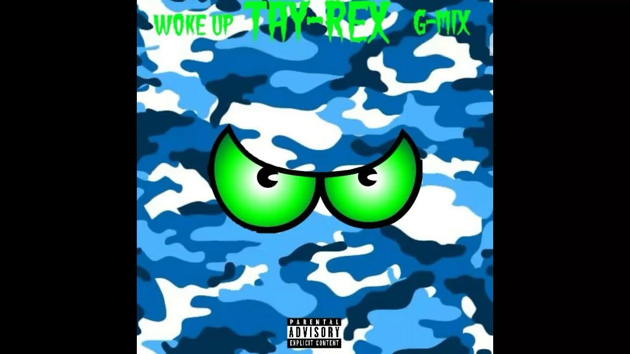 Tay-Rex - Woke Up Freestyle