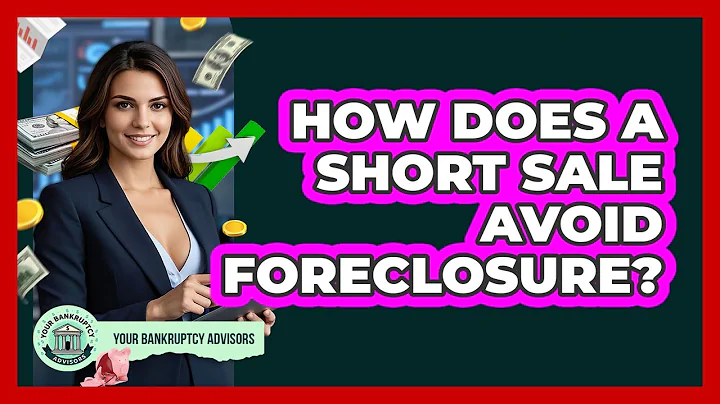 How Does A Short Sale Avoid Foreclosure? - Your Bankruptcy Advisors