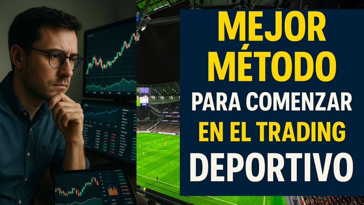 El mejor método para comenzar en el trading deportivo - YouTube
