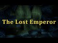 TRLE: The Lost Emperor