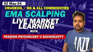 Crude Oil MCX & Forex live market trading | Trading Psychology @sachinlefty