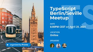 TypeScript Berlin/Sevilla Meetup