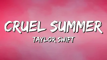 Cruel summer - Taylor Swift (Lyrics) || Justin Bieber , Dua Lipa... (MixLyrics)