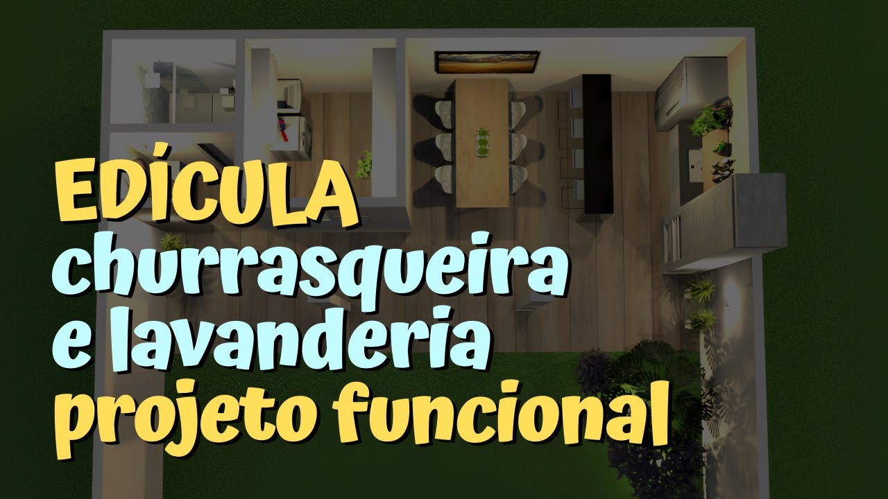 (Projeto 3D) EDÍCULA COM CHURRASQUEIRA, LAVANDERIA E BANHEIRO - YouTube