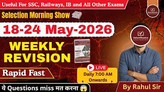 18-24 May 2026 Weekly Current Affairs Revision🔥 | SSC Railway IB All Exams #viral #selectshastra