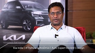 Kia India | TheNewSeltosDrive | Auto Expert Review | Design