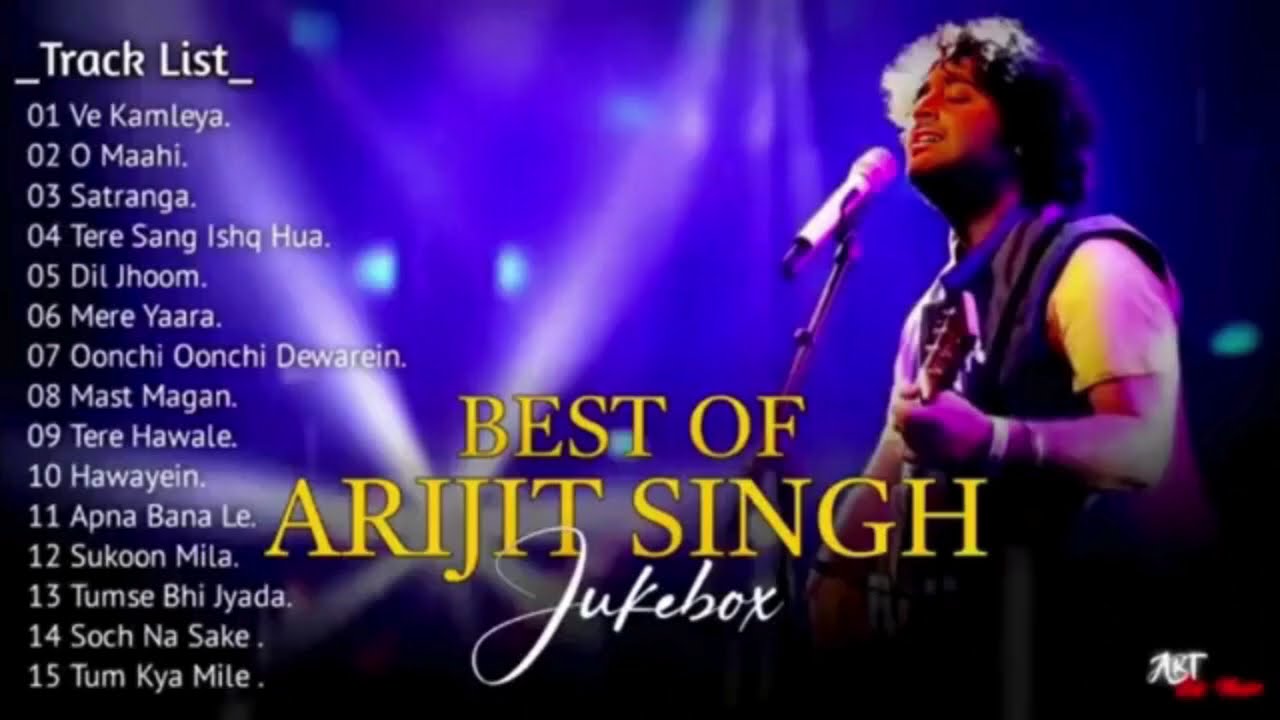 Best Of Arijit Singh 2024   Arijit Singh Hits Songs   Arijit Singh Jukebox Songs   Indian Songs