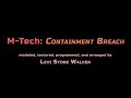 M-Tech: Containment Breach - An Unreal Engine 4 Level