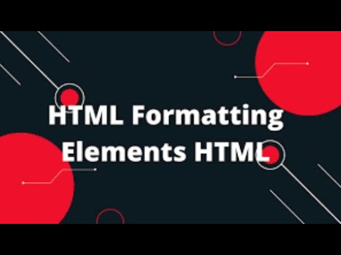 formatting Elements in html || ፎርማቲንግ ኤለመንትስ በ ኤች ቲ ኤም ኤል እንዴት ይሰራል ...