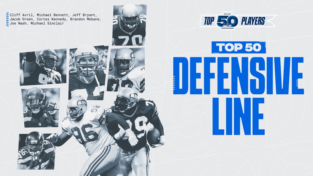 Defensive Linemen - Seahawks Top 50 Players Reveal