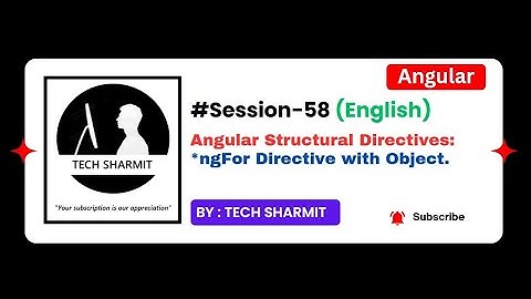 Structural Directive *ngFor with object | Angular Directives in English (Session-58)