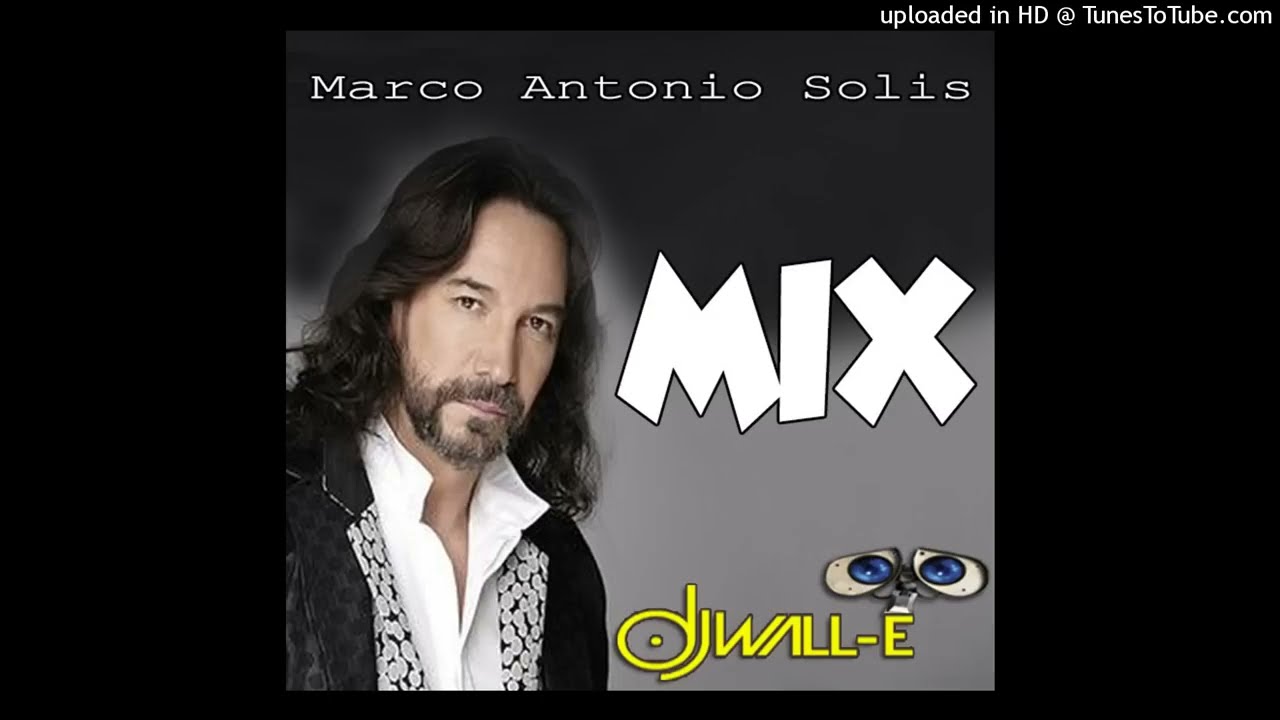 Watch MARCO ANTONIO SOLIS MIX - Wall-e Dj (Auuuffff) on YouTube Watch MARCO ANTONIO SOLIS MIX - Wall-e Dj (Auuuffff) on YouTube
