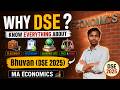 Why Choose DSE ? Complete Guide for MA Economics Aspirants | Bhuvan (DSE 2025)