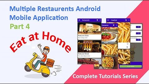 Multiple Restaurant App – Part 4 | Connect to Firebase & working on SignIn Activity
