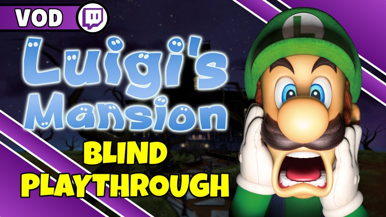 Luigi's Mansion | Blind Playthrough | Channel Redemption From Lan645 [Twitch VOD]