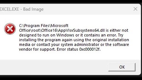 How to fix 0xc000012f AppvIsvSubsystems64.dll error Office in Windows 11