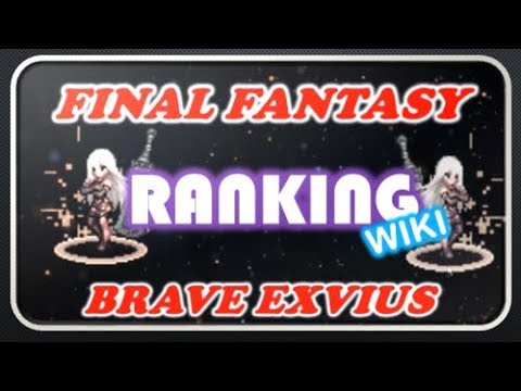 exvius wiki  New  [FFBE] WIKI Top 10 Physical Damage Heroes Base on DAMAGE! And Thank you for 2000 Sub!