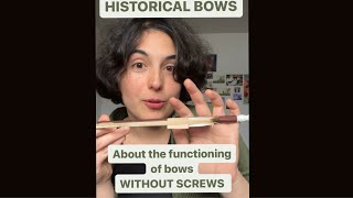 Historical bows without screws// arcos históricos sin tornillo