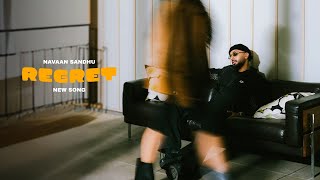 Navaan Sandhu – Regret | Official Audio | House Navior Album 2025