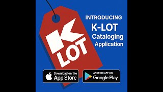 Introducing the K-LOT Cataloging Application on K-BID.com!