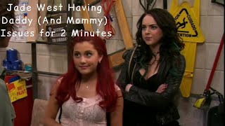 Jade West Having Daddy Issues For 2 Minutes Straight